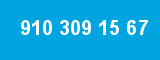 910 309 15 67 910 309 15 67